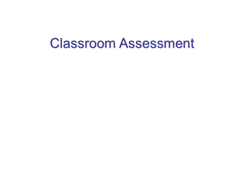 Classroom Assessment